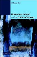 Modernism, Ireland, and the erotics of memory /