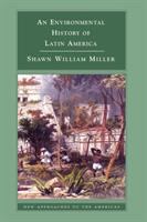 An environmental history of Latin America /