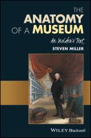 The anatomy of a museum an insider's guide /