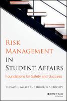 Risk management in student affairs foundations for safety and success /