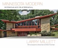Minnesota modern : architecture and life at midcentury /