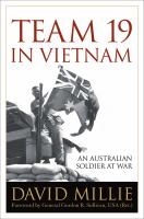 Team 19 in Vietnam : an Australian soldier at war /