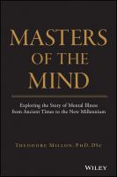 Masters of the mind : exploring the story of mental illness from ancient times to the new millennium /