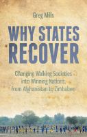 Why states recover changing walking societies into winning nations -- from Afghanistan to Zimbabwe /