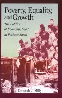 Poverty, equality, and growth : the politics of economic need in postwar Japan /