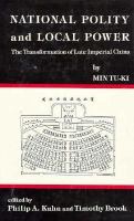 National polity and local power : the transformation of late imperial China /