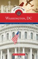 Historical Tours Washington, DC : Trace the Path of America's Heritage.