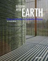 Building with earth design and technology of a sustainable architecture /