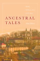 Ancestral tales reading the Buczacz stories of S.Y. Agnon /