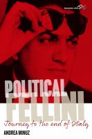 Political Fellini journey to the end of Italy /