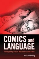 Comics and Language : Reimagining Critical Discourse on the Form.