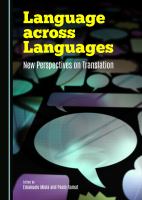 Language across Languages : New Perspectives on Translation.