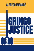 Gringo justice /