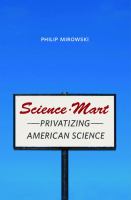 Science-mart privatizing American science /