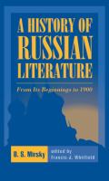 A history of Russian literature from its beginnings to 1900 /