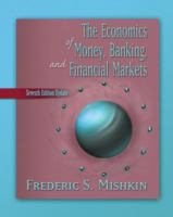 The economics of money, banking, and financial markets /