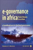 E-Goverance in Africa : A Handbook on ICTs for Local Governance.