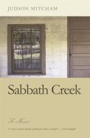 Sabbath Creek : a novel /