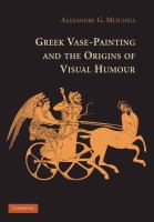 Greek vase-painting and the origins of visual humour /