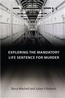 Exploring the mandatory life sentence for murder