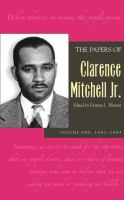 The papers of Clarence Mitchell, Jr.