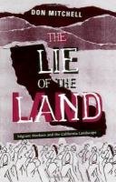 The lie of the land : migrant workers and the California landscape /