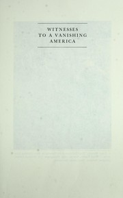 Witnesses to a vanishing America : the nineteenth-century response /