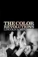 The Color Revolutions.