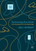 Technology Run Amok Crisis Management in the Digital Age /