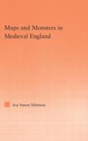 Maps and monsters in medieval England /