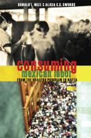 Consuming Mexican labor : from the Bracero Program to NAFTA /
