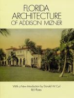 Florida architecture of Addison Mizner /