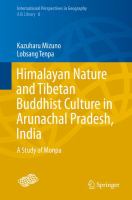 Himalayan Nature and Tibetan Buddhist Culture in Arunachal Pradesh, India A Study of Monpa /