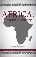 Africa : beyond recovery /