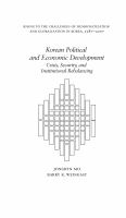 Korean Political and Economic Development Crisis, Security, and Institutional Rebalancing /