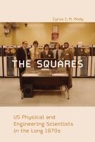The squares US physical and engineering scientists in the long 1970s /