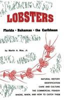 Lobsters : Florida, Bahamas, the Caribbean /
