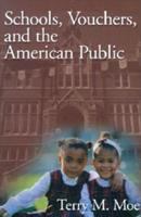 Schools, vouchers, and the American public /