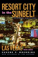 Resort city in the sunbelt : Las Vegas, 1930-2000 /