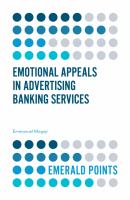 Emotional Appeals in Advertising Banking Services.