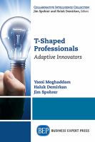 T-Shaped Professionals : Adaptive Innovators.