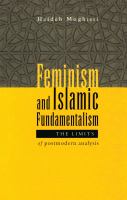 Feminism and Islamic fundamentalism : the limits of postmodern analysis /