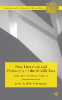 New literature and philosophy of the Middle East : the chaotic imagination /