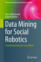 Data Mining for Social Robotics : Toward Autonomously Social Robots.