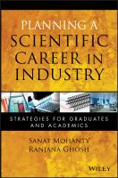 Planning a Scientific Career in Industry : Strategies for Graduates and Academics.