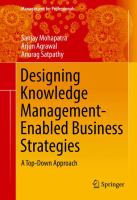 Designing Knowledge Management-Enabled Business Strategies A Top-Down Approach /