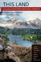 This land : a guide to western national forests /