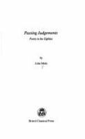 Passing judgements : poetry in the eighties : essays from Encounter /