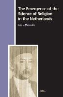 The emergence of the science of religion in the Netherlands