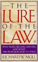 The lure of the law /